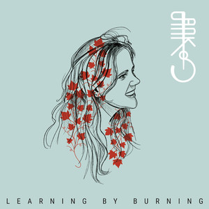 Learning by Burning