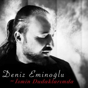 İsmin Dudaklarımda