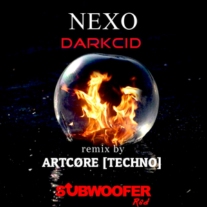 Darkcid (NEXO Flashback Mix)