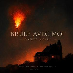 Brûle Avec Moi (EDM Mix)