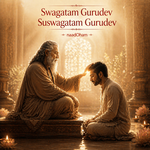 Swagatam Gurudev Suswagatam Gurudev