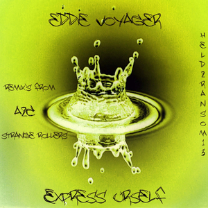 Express Urself (A2C Remix)