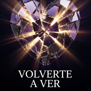 Volverte a Ver