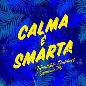Calma & Smarta (**** Ammo Remix) [feat. Dynamite MC]