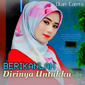 BERIKANLAH DIRINYA UNTUKKU