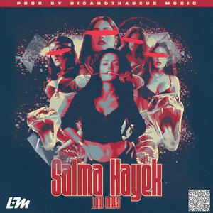 Salma Hayek (Officail Audio)