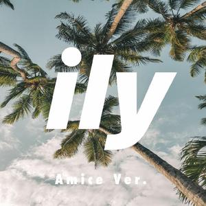Surf Mesa ft. Emilee-ily (i love you baby) (Amice Ver.)（Uzller remix）