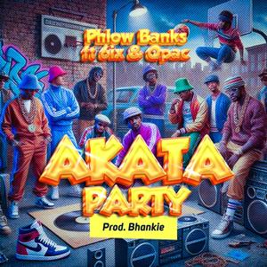 Akata party (feat. Qpac & 6IX)