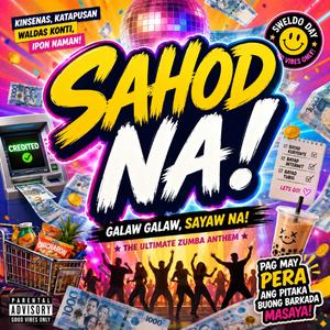 Sahod Na!