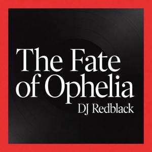 The Fate of Ophelia
