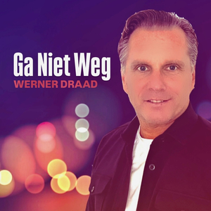 Ga Niet Weg