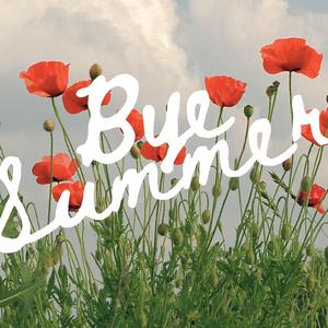 BYE SUMMER