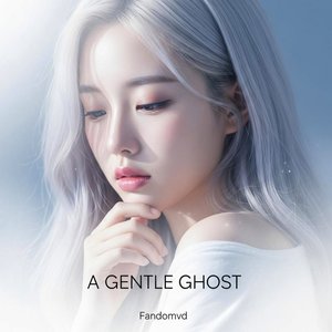 A Gentle Ghost