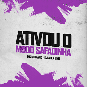 Ativou O Modo Safadinha