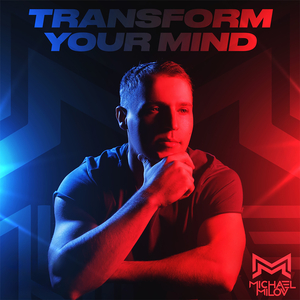 Transform Your Mind (TYM 178) (Intro)