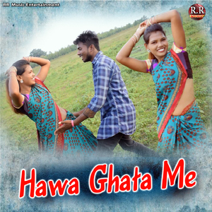 Hawa Ghata Me