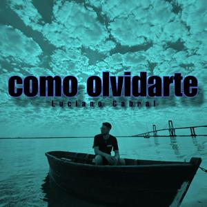 Como olvidarte