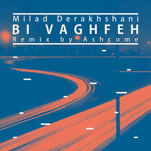 Bi Vaghfeh (Ashcome Remix)