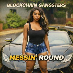 Messin' Round