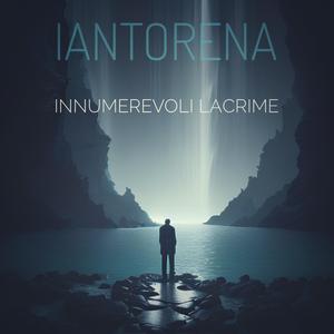 Innumerevoli Lacrime