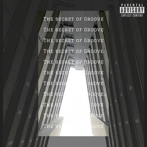 The Secret of Groove
