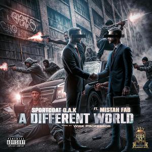 A Different World (feat. Mistah F.A.B.)