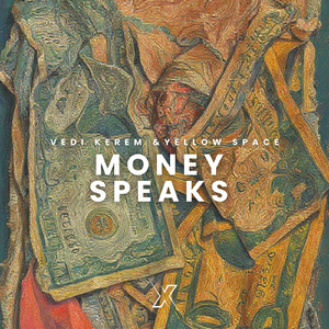 Money Speaks
