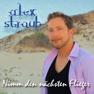 Nimm den nächsten Flieger (Radio Version)