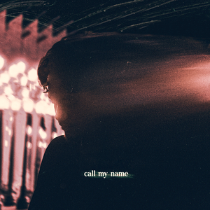 Call My Name