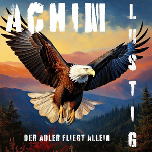 Der Adler Fliegt Allein