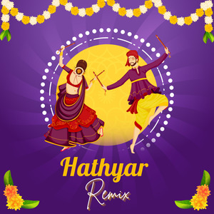 Hathyar (Remix)