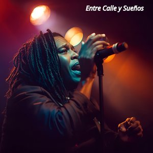Entre Calle y Sueños