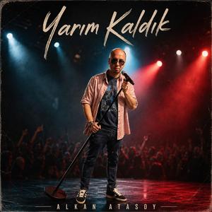 Yarım Kaldık