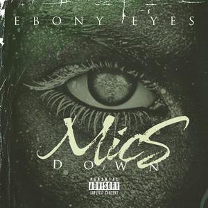 Mics Down (feat. Lil Looch)