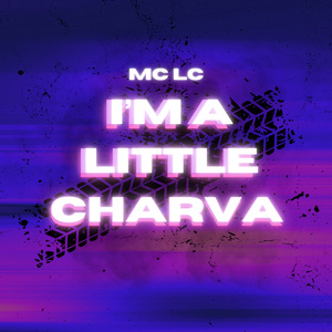 I’m A Little Charva