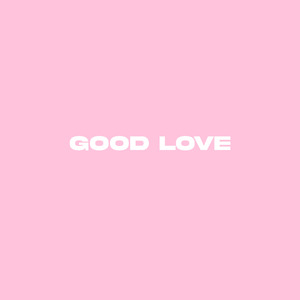 Good Love