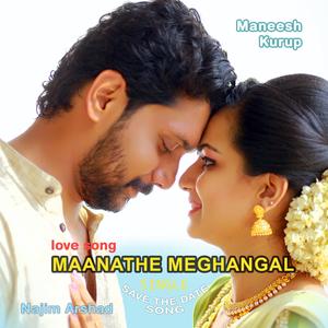 Maanathe Meghangalo single, Maneesh Kurup, Najim Arshad