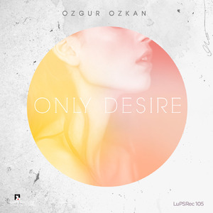 Only Desire (Original)