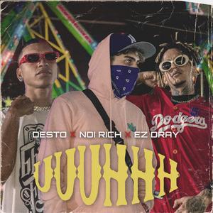 Uhhh (feat. Noirich & Desto)