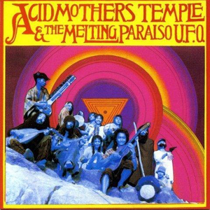 Acid Mothers Prayer/Speed Guru/From the Melting Paraiso U.F.O. ...