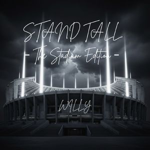 STAND TALL (Stadium Live Edit)