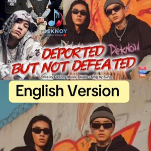 Deported But Not Defeated (English)