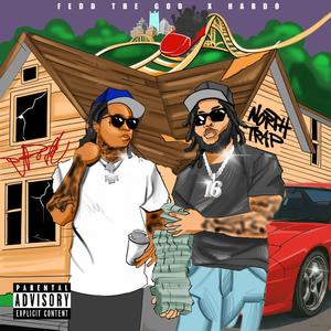 North Trap (feat. Fedd the God & Hardo)