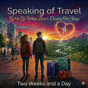 Speaking of Travel (feat. Bakula Heart)
