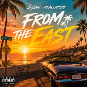 From The East (feat. JayDee)