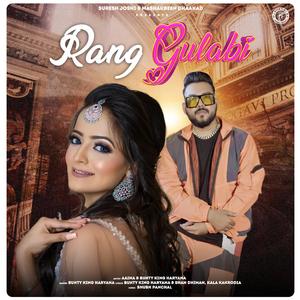 Rang Gulabi (feat. Bunty King Haryana, Gurnain & Aaina)
