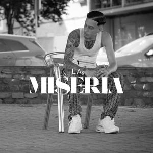 LA MISERIA
