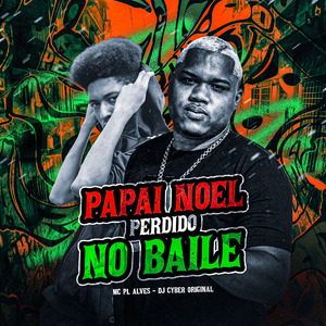PAPAI NOEL PERDIDO NO BAILE