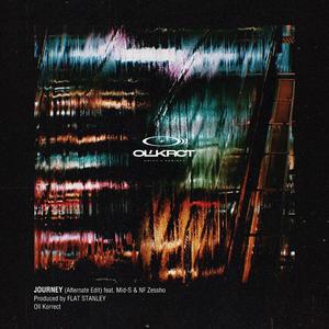 Journey (feat. Mid-S & NF Zessho) (Alternate Edit)