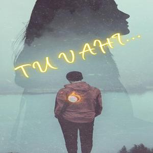 Tu Vahi